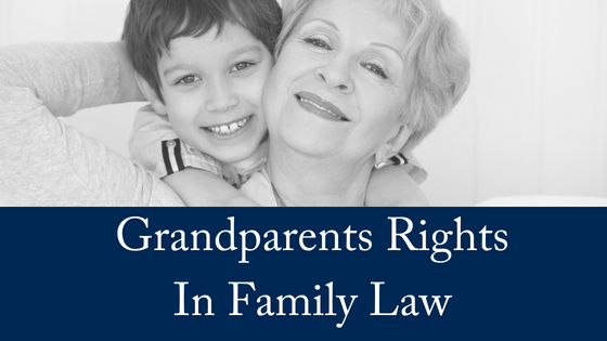 Grandparents Rights in Family Law